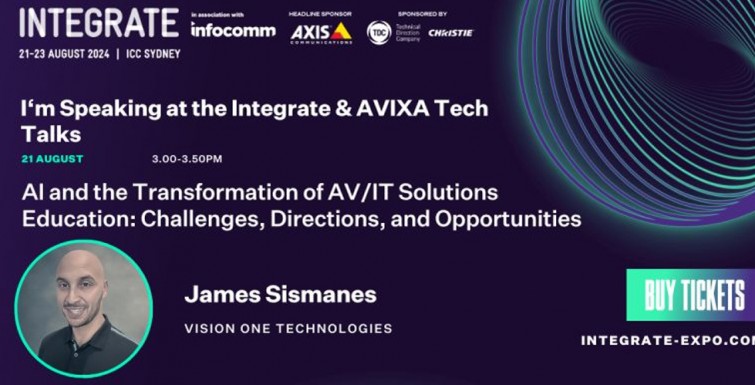 Join James Sismanes at Integrate Expo & AVIXA #TechTalks